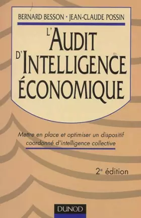 Couverture du produit · L'Audit d'intelligence économique : Mettre en place et optimiser un dispositif coordonné d'intelligence collective