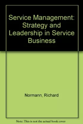Couverture du produit · Service Management: Strategy and Leadership in Service Business