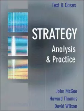 Couverture du produit · Strategy: Analysis and Practice, Text and Cases
