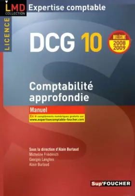 Couverture du produit · Comptabilité approfondie DCG10 : Manuel (Ancienne Edition)