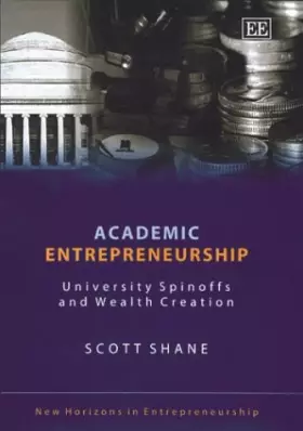 Couverture du produit · Academic Entrepreneurship: University Spinoffs and Wealth Creation