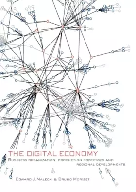 Couverture du produit · The Digital Economy, Malecki