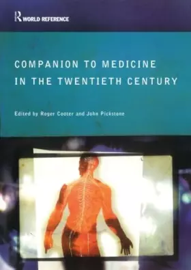 Couverture du produit · Companion to Medicine in the Twentieth Century