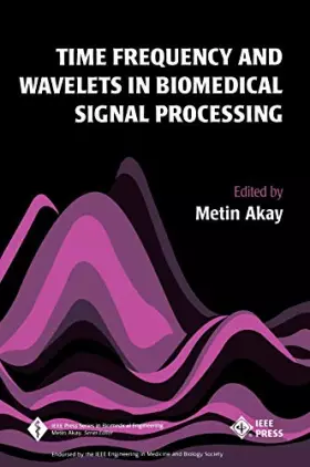 Couverture du produit · Time Frequency And Wavelets In Biomedical Signal Processing