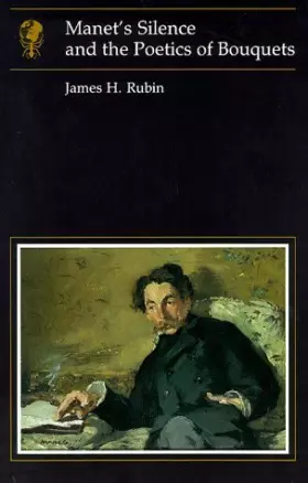 Couverture du produit · Manet™s Silence and the Poetics of Bouquets Pb
