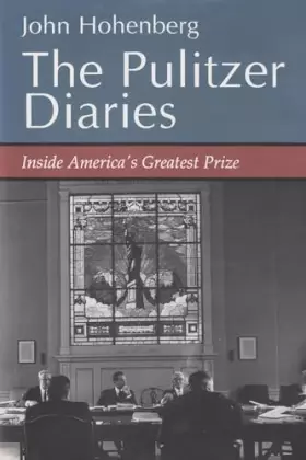 Couverture du produit · The Pulitzer Diaries: Inside America's Greatest Prize