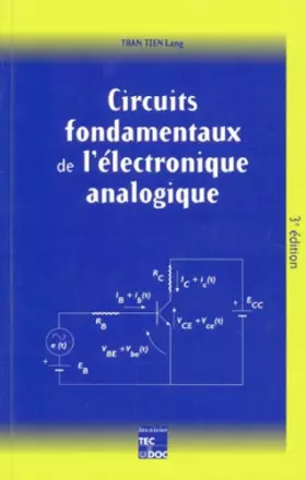 Couverture du produit · Circuits fondamentaux de l'électronique analogique, 3e édition
