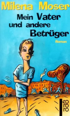 Couverture du produit · Mein Vater Und Andere Betruger