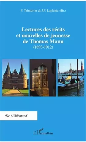 Couverture du produit · Lectures des récits et nouvelles de jeunesse de Thomas Mann: (1893-1912)