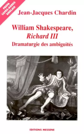 Couverture du produit · William Shakespeare, Richard III, dramaturgie