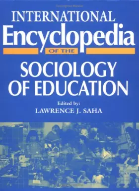 Couverture du produit · International Encyclopedia of the Sociology of Education