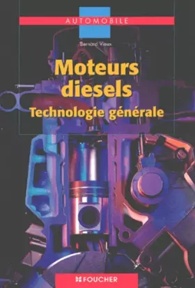 Couverture du produit · Moteurs diesels : Technologie générale, BEP-BAC PRO-BTS