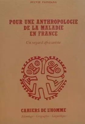 Couverture du produit · Pour une anthropologie de la maladie en France. Un regard africaniste