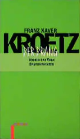 Couverture du produit · Der Drang / Ich bin das Volk / Bauerntheater.