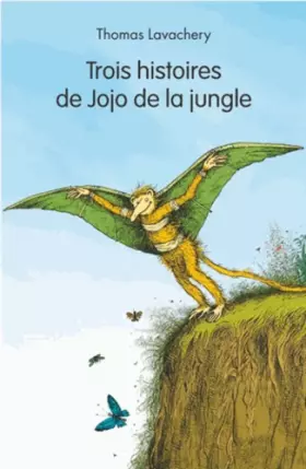 Couverture du produit · Trois histoires de Jojo de la jungle