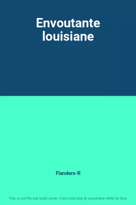 Couverture du produit · Envoutante louisiane
