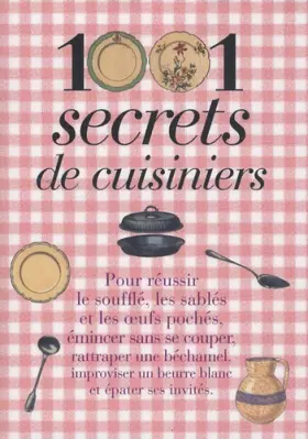 Couverture du produit · 1001 Secrets de cuisiniers