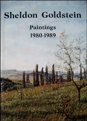 Couverture du produit · Sheldon Goldstein: Paintings, 1980-1989