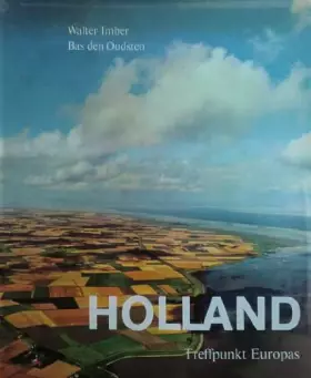Couverture du produit · Holland. Treffpunkt Europas