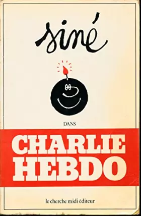 Couverture du produit · Siné dans Charlie-Hebdo, 1980-1981