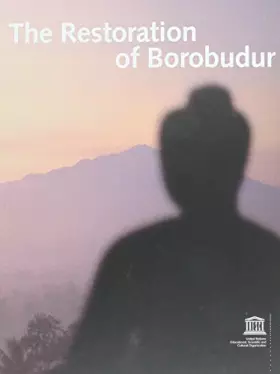 Couverture du produit · The Restoration of Borobudur