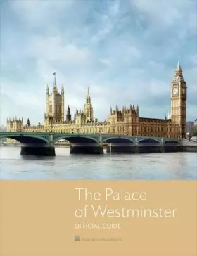 Couverture du produit · The Palace of Westminster: The Official Guide