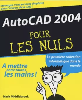 Couverture du produit · Autocad 2004, pour les nuls