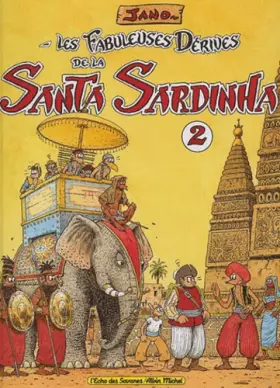 Couverture du produit · Les fabuleuses dérives de la Santa Sardhina, tome 2