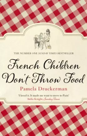 Couverture du produit · French Children Don't Throw Food