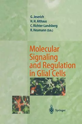 Couverture du produit · Molecular Signaling and Regulation in Glial Cells: A Key to Remyelination and Functional Repair