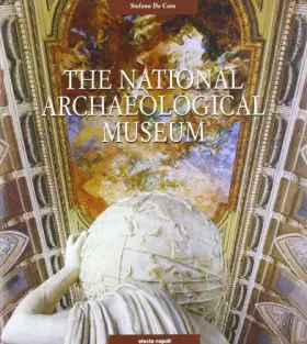 Couverture du produit · Il museo archeologico nazionale di Napoli. Ediz. inglese