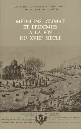 Couverture du produit · Médecins, climats et épidémies à la fin du XVIIIe siècle