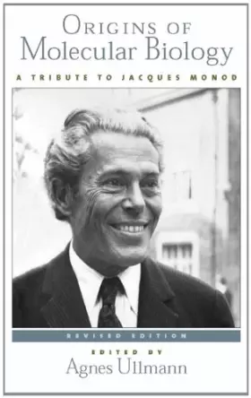 Couverture du produit · Origins of Molecular Biology: a Tribute to Jacques Monod