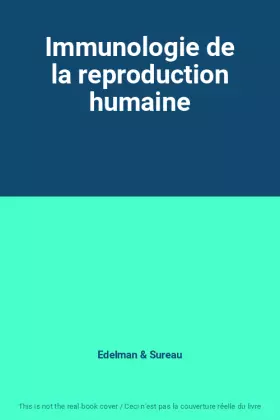 Couverture du produit · Immunologie de la reproduction humaine