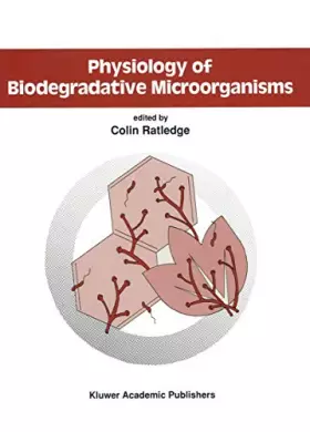 Couverture du produit · Physiology of Biodegradative Microorganisms