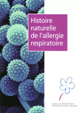 Couverture du produit · Histoire naturelle de l'allergie respiratoire