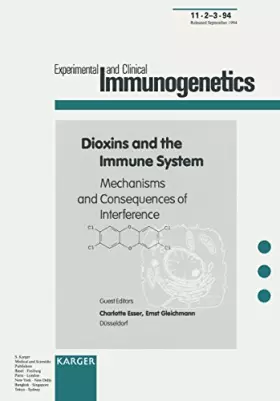 Couverture du produit · Dioxins and the Immune System: Mechanisms and Consequences of Interference