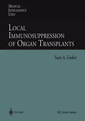 Couverture du produit · Local Immunosuppression of Organ Transplants