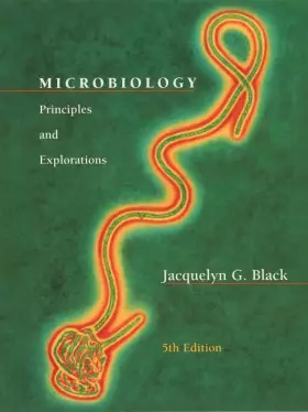 Couverture du produit · Microbiology: Principles and Explorations