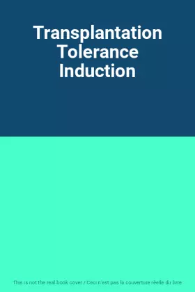 Couverture du produit · Transplantation Tolerance Induction