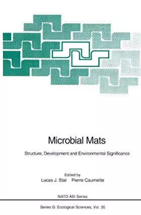 Couverture du produit · Microbial Mats: Structure, Development and Environmental Significance - Proceedings of the NATO Advanced Research Workshop Held
