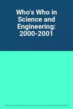 Couverture du produit · Who's Who in Science and Engineering: 2000-2001