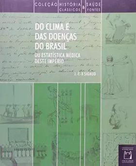 Couverture du produit · Do Clima E Das Doenças Do Brasil - Ou Estatistica Medica Deste Imperio