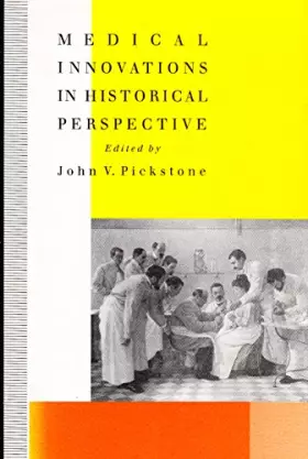 Couverture du produit · Medical Innovations in Historical Perspective
