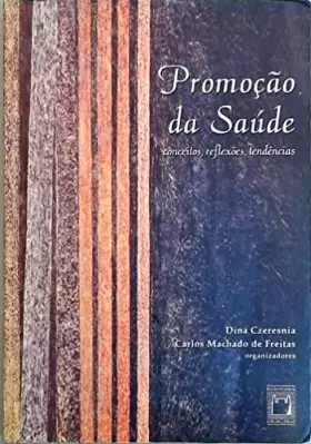 Couverture du produit · Promoção da Saúde - 2ª Ed. 2009 - Reimpressão