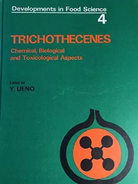 Couverture du produit · Trichothecenes: Chemical, Biological, and Toxicological Aspects
