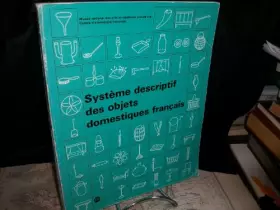 Couverture du produit · Système descriptif des objets domestiques français