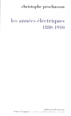 Couverture du produit · Les années électriques (1880-1910)