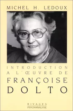 Couverture du produit · Introduction à l'oeuvre de Françoise Dolto