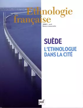 Couverture du produit · Ethnologie française, N° 2, Avril 2008 : Sverige-Suède : L'ethnologue dans la cité